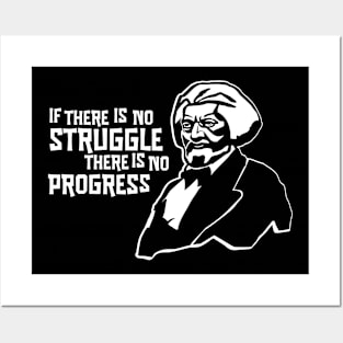 Frederick Douglass Portrait No Struggle No Progress Posters and Art